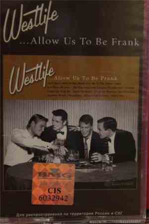 Westlife - ....Allow Us To Be Frank
