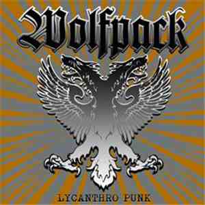 Wolfpack - Lycanthro Punk