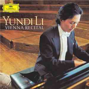 Yundi Li - Vienna Recital