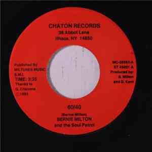 Bernie Milton And The Soul Patrol - 60/40/Take Me To The River