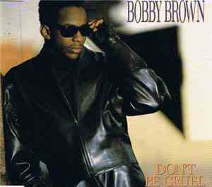 Bobby Brown - Don't Be Cruel