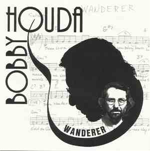 Bobby Houda - Wanderer