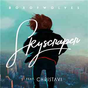 Box Of Wolves Feat. Christa Vi - Skyscraper