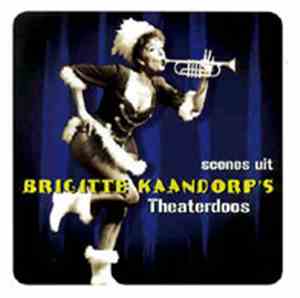 Brigitte Kaandorp - Scenes Uit Brigitte Kaandorp's Theaterdoos