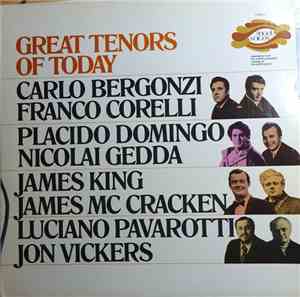 Carlo Bergonzi, Franco Corelli, Placido Domingo, Nicolai Gedda, James King  ...