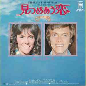 Carpenters - 見つめ合う恋 = There's A Kind Of Hush