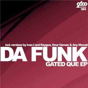 Da Funk  - Gated Que EP