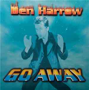 Den Harrow - Go Away