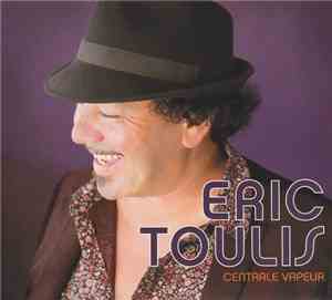 Eric Toulis - Centrale vapeur