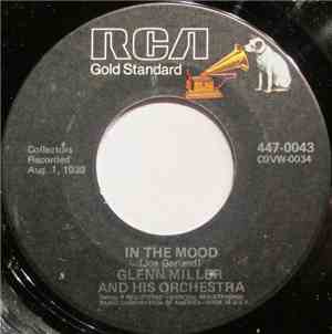 Glenn Miller And His Orchestra - In The Mood / A String Of Pearls