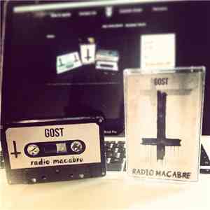 Gost  - Radio Macabre