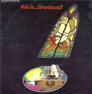 Gracious - This Is...Gracious!!