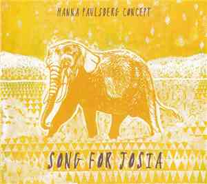 Hanna Paulsberg Concept - Song For Josia