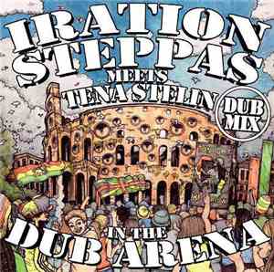 Iration Steppas Meets Tena Stelin - In The Dub Arena (Dub Mix)