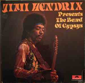 Jimi Hendrix - Presents The Band Of Gypsys
