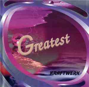 Kraftwerk - Greatest