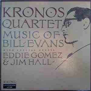 Kronos Quartet - Music Of Bill Evans