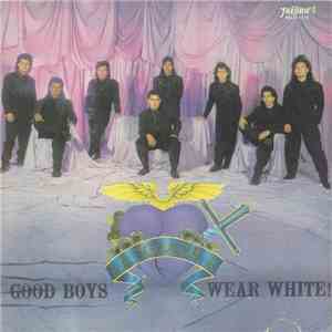 La Sombra - Good Boys Wear White!