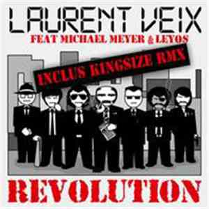 Laurent Veix Featuring Michael Meyer  And Leyos - Revolution