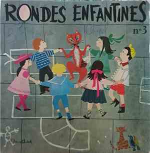 Les Petits Carillonneurs - Rondes et Chansons Enfantines N°3