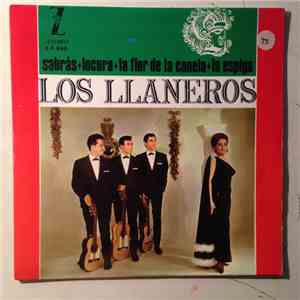 Los Llaneros - Sabras / Locura / La Flor De La Canela / La Espiga
