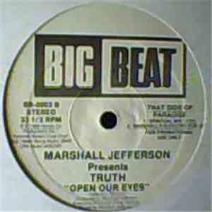 Marshall Jefferson Presents Truth  - Open Our Eyes
