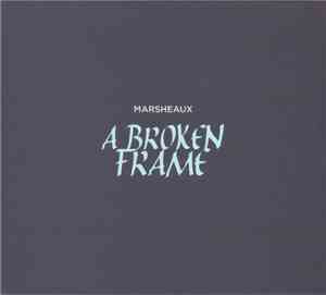 Marsheaux - A Broken Frame