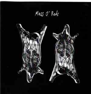 Mess O' Reds - Mess O' Reds