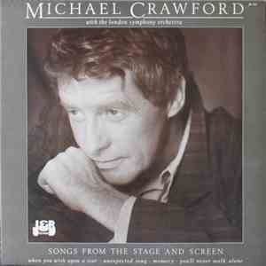 Michael Crawford With The London Symphony Orchestra - Songs From The Stage  ...