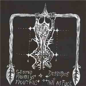 Mouthus / Ground Monkeys / Dosdedos / Tan As Fuck - Untitled