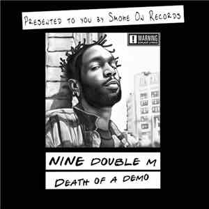 Nine - Death Of A Demo