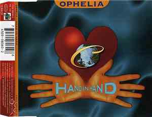 Ophelia  - Hand In Hand