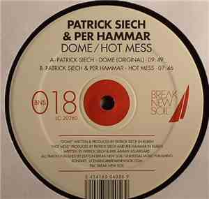 Patrick Siech & Per Hammar - Dome / Hot Mess