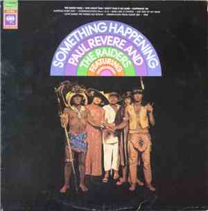 Paul Revere & The Raiders Featuring Mark Lindsay - Something Happening