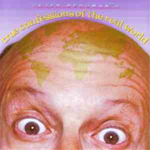Peter Bergman  - True Confessions Of The Real World