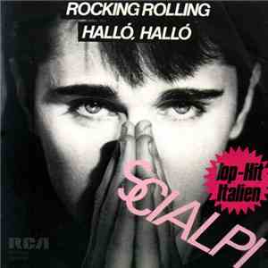 Scialpi - Rocking Rolling / Hallo, Hallo