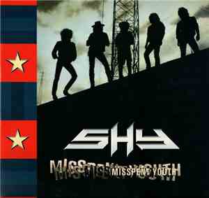 Shy  - Misspent Youth