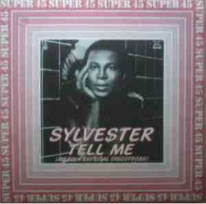 Sylvester - Tell Me / All I Need