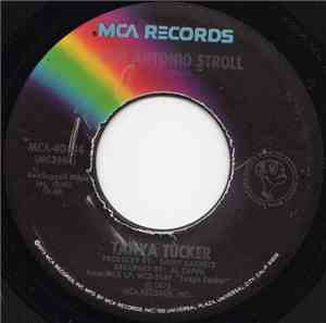 Tanya Tucker - San Antonio Stroll / The Serenade That We Played