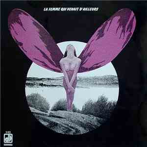 Teddy Lasry - La Femme Qui Venait D'Ailleurs