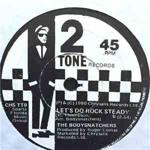 The Bodysnatchers - Let's Do Rock Steady