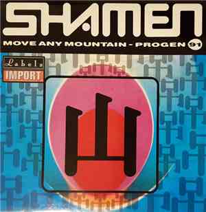 The Shamen - Move Any Mountain