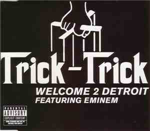 Trick Trick - Welcome 2 Detroit
