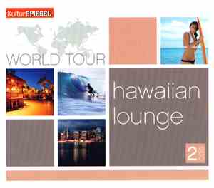 Various - Kultur Spiegel World Tour - Hawaiian Lounge