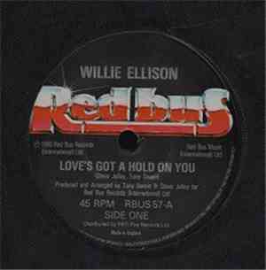 Willie Ellison - Love's Got A Hold On You