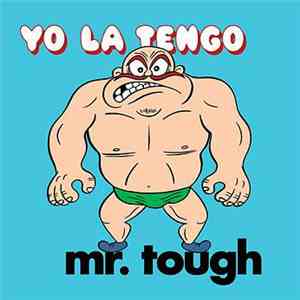 Yo La Tengo - Mr. Tough