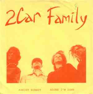 2Car Family - August Sunset / Alone I´m Down