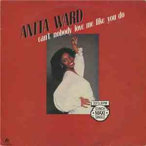 Anita Ward - Can't Nobody Love Me Like You Do