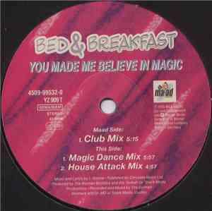 Bed & Breakfast - You Made Me Believe In Magic