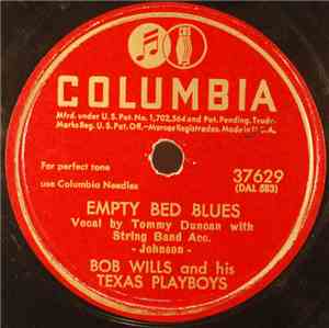 Bob Wills And His Texas Playboys - Empty Bed Blues / Keep Knocking (But You ...